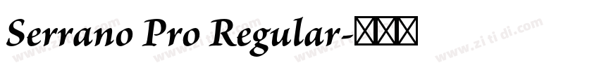 Serrano Pro Regular字体转换